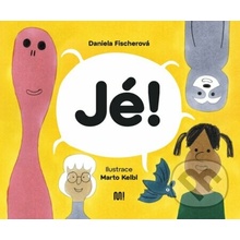 Jé! - Daniela Fischerová