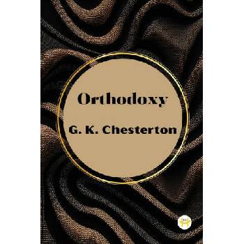 Image 1 of Orthodoxy by G. K. Chesterton