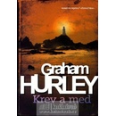 Krev a med - Graham Hurley