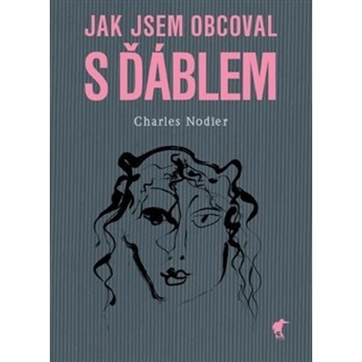 Jak jsem obcoval s ďáblem