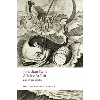 Tale of a Tub and Other Works Oxford World´s Classics
