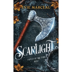 Scarlight | Evie Marceau (2022)