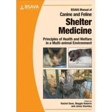 BSAVA Manual of Canine and Feline Shelter Medicine - Principles of Health and Welfare in a Multi-animal EnvironmentPaperback