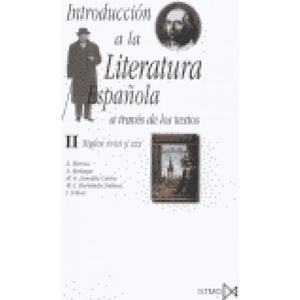 Introducción a la literatura española a través de los textos II | Barroso Gil, A. , Berlanga Reyes, A. , González Cantos, M. D. , Hernández Jiménez, M. C. , Toboso Sánchez, J (2006)
