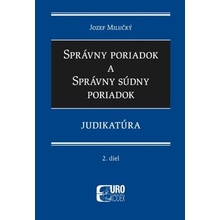 Správny poriadok a správny súdny poriadok - Jozef Milučký