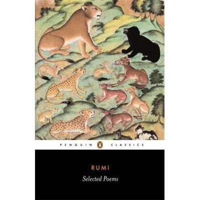 Selected Poems - Penguin Classics - Rumi, A.J. Arberry, John Moyne, Reynold Nicho