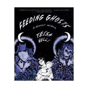 FEEDING GHOSTS A GRAPHIC MEMOIR (2025)
