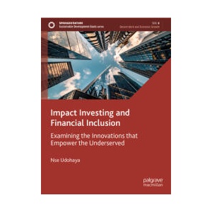 Impact Investing and Financial Inclusion | Nse Udohaya (ISBN: 9783031878404)