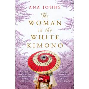 Woman in the White Kimono (ISBN: 9781789550696)