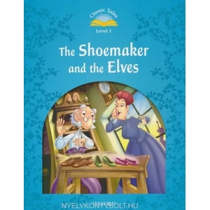 Classic Tales Second Edition: Level 1: The Shoemaker and the Elves | Sue Arengo (2012)