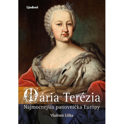 Mária Terézia - Vladimír Liška