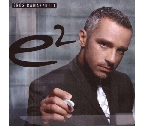 RAMAZZOTTI, EROS - E2 (2CD)