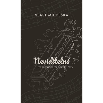 Neviditelná - Vlastimil Peška – Hledejceny.cz