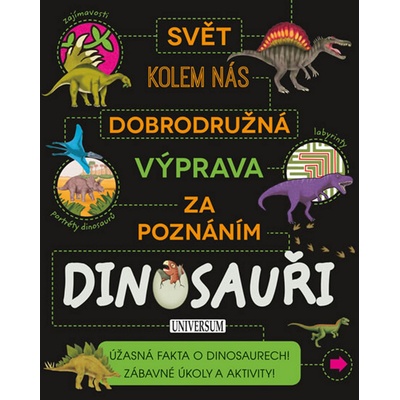 Dobrodružná výprava za poznáním Dinosauři