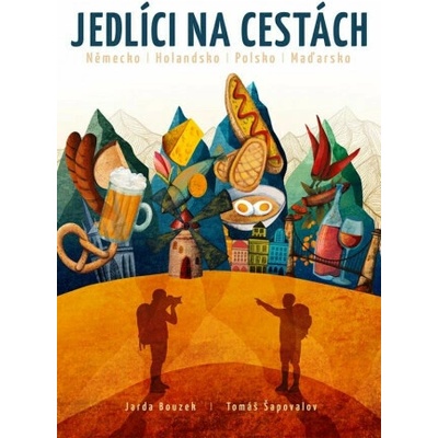 Jedlíci na cestách - Jarda Bouzek, Tomáš Šapovalov