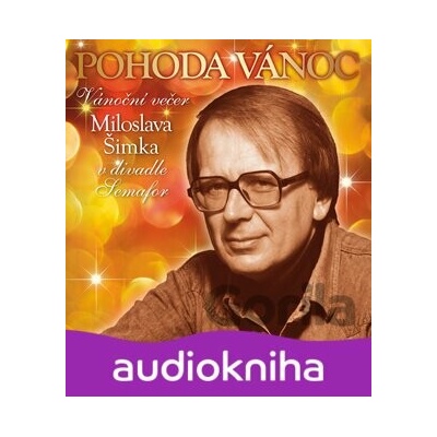 Pohoda Vánoc - Jiří Krampol; Luděk Sobota; Miloslav Šimek