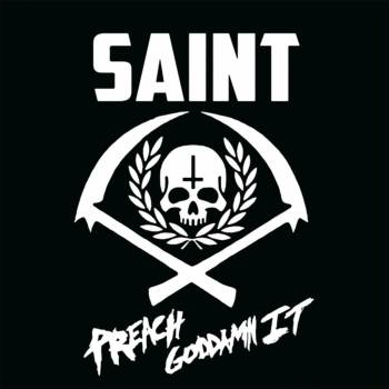 Saint - Preach Goddamn It (Christopher Webster) LP