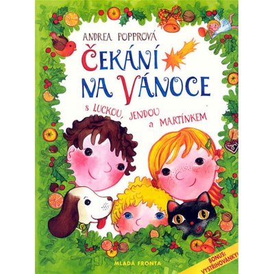 Čekání na Vánoce s Luckou, Jendou a Martínkem - Andrea Popprová
