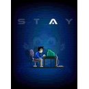 STAY