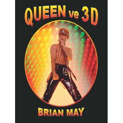 Queen ve 3D - Brian May
