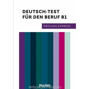 Prüfung Express - Deutsch-Test für den Beruf B1. Übungsbuch mit Audios Online | Isabel Buchwald-Wargenau (ISBN: 9783196616514)