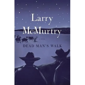 Dead Man's Walk (ISBN: 9780684857541)