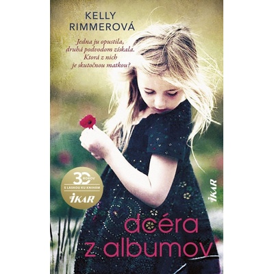 Dcéra z albumov - Kelly Rimmerová