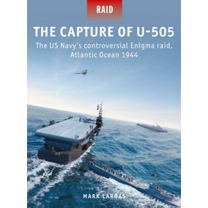 Capture of U-505 | Irene Cano Rodríguez (ISBN: 9781472849366)