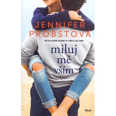 Miluj mě vším - Jennifer Probstová