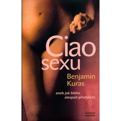 Ciao sexu - Benjamin Kuras