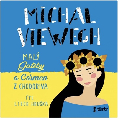 Small Gatsby a Carmen z Chodorova