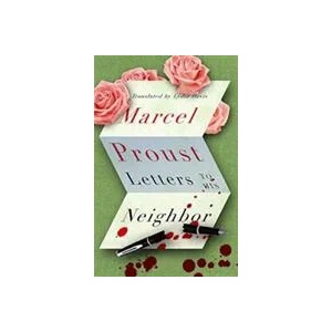 Letters to His Neighbor | Proust Marcel, Lydia Davis (ISBN: 9780811224116)