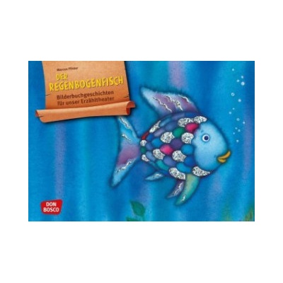 Der Regenbogenfisch, mit schillernden Schuppen. Kamishibai Bildkartenset.