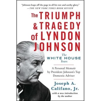 Image 1 of Triumph and Tragedy of Lyndon Johnson | Joseph A. Califano