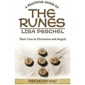 Practical Guide to the Runes | Lisa Peschel (ISBN: 9780875425931)