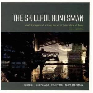 Skillful Huntsman (ISBN: 9780972667647)