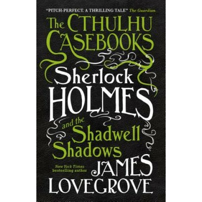 Cthulhu Casebooks Lovegrove James