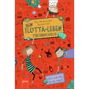 Dein Lotta-Leben, Freundebuch | Alice Pantermüller, Daniela Kohl (ISBN: 9783401068923)