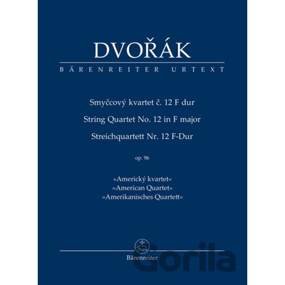 Smyčcový kvartet č. 12 F dur op. 96 - Antonín Dvořák