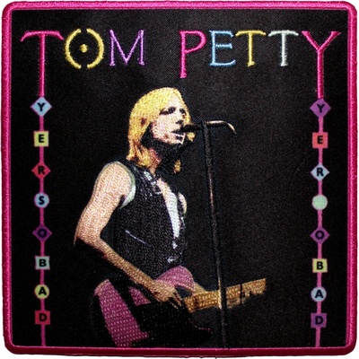 Nažehlovačka Tom Petty & The Heartbreakers - Yer So Bad