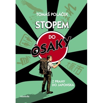 Stopem do Ósaky Tomáš Poláček