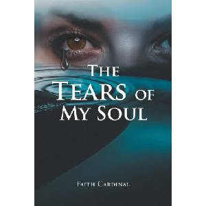 Tears of My Soul | Faith Cardinal (ISBN: 9781648010958)