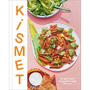 Kismet: Bright, Fresh Vegetable-Loving Recipes | Sarah Hymanson (ISBN: 9780593139240)