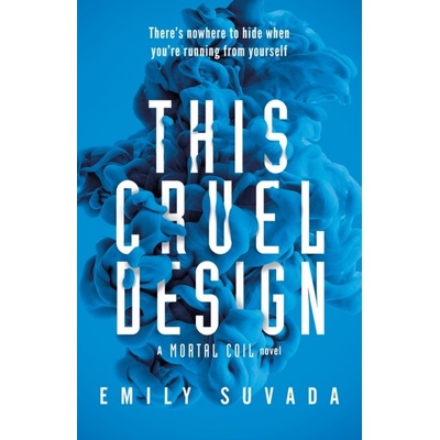 This Cruel Design - Emily Suvada
