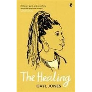 Healing | Gayl Jones (ISBN: 9780349012186)