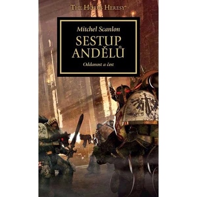 Sestup andělů - Oddanost a čest