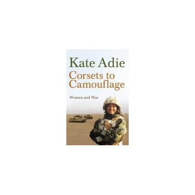 Corsets to Camouflage Adie Kate