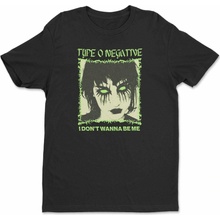 Type O Negative I Don't Wanna Be Me Black
