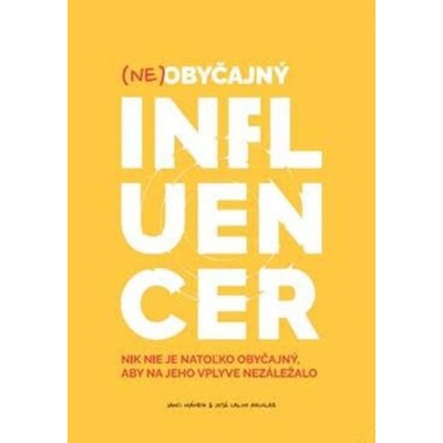 Neobyčajný influencer - Janči Máhrik, José Calvo Aguilar