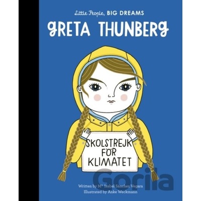 Greta Thunberg - Isabel Sanchez Vegara, Anke Weckmann ilustrácie